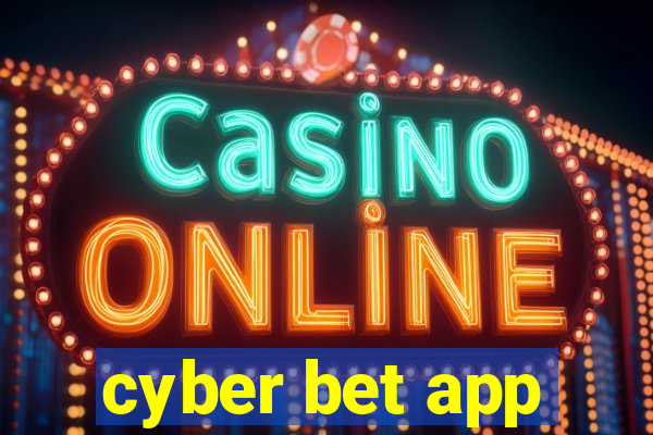 cyber bet app